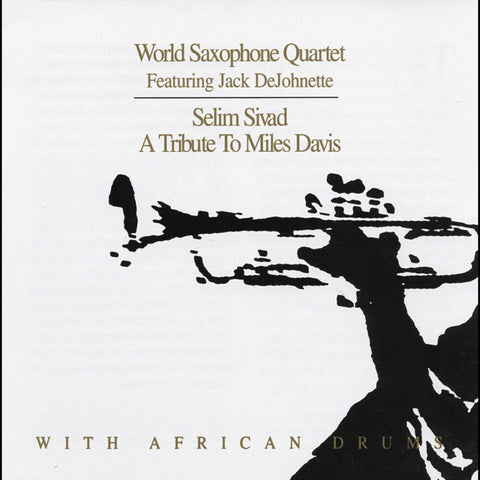 Selim Sevad: A Tribute to Miles Davis